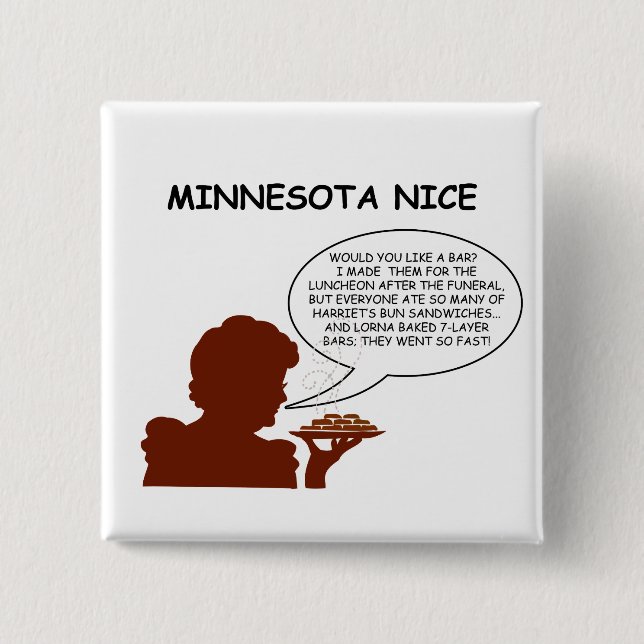 Bóton Quadrado 5.08cm Minnesota agradável (Frente)