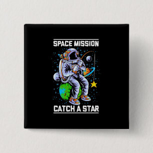 Bóton Quadrado 5.08cm Missão Espacial Astronauta Capta Uma Estrela