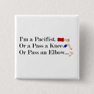 Bóton Quadrado 5.08cm MMA Pacifist Humor Design