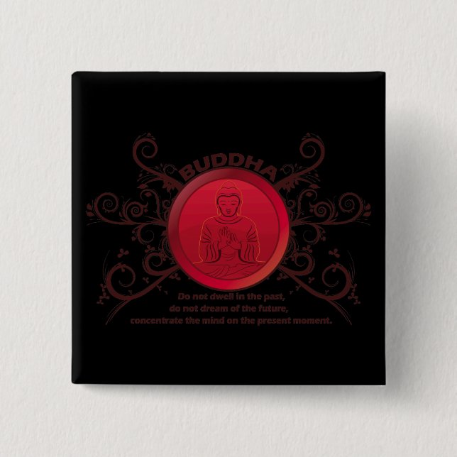 Bóton Quadrado 5.08cm Momento atual de Buddha (Frente)