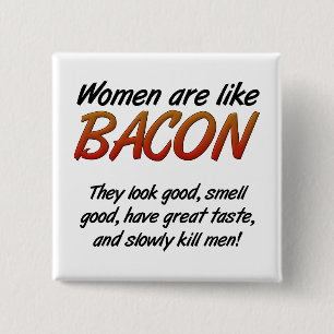 Bóton Quadrado 5.08cm Mulheres São Bacon Botão Engraçado