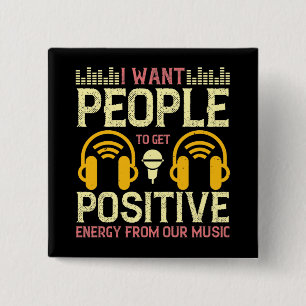 Bóton Quadrado 5.08cm Música Obtenha Energia Positiva De Nossa Música