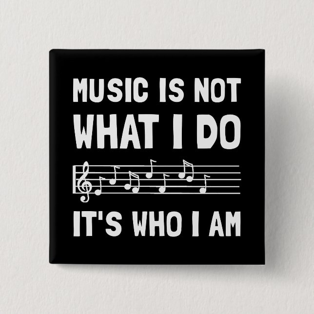 Bóton Quadrado 5.08cm Música que eu sou (Frente)