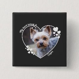 Bóton Quadrado 5.08cm My heart belongs to customized dog T-Shirt