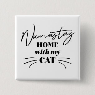 Bóton Quadrado 5.08cm Namastay Home Com Meu Gato