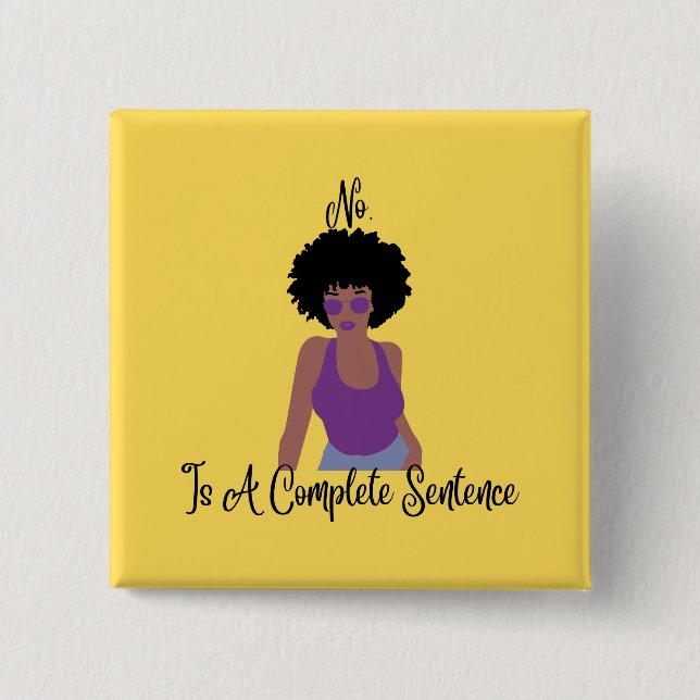 Bóton Quadrado 5.08cm Não É Uma Frase Completa (Frente)
