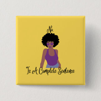 Bóton Quadrado 5.08cm Não É Uma Frase Completa