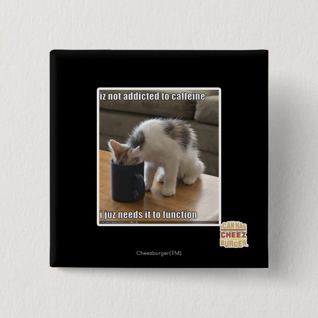 Bóton Quadrado 5.08cm Não é viciado à cafeína (Frente)