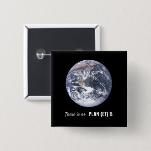 Bóton Quadrado 5.08cm Não existe plano B, alterações climáticas