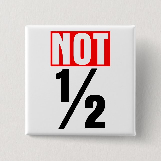 Bóton Quadrado 5.08cm Não Metade (Frente)