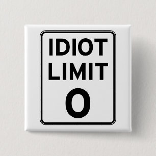 Bóton Quadrado 5.08cm Não posso lidar com mais idiotas