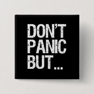Bóton Quadrado 5.08cm Não se apavore