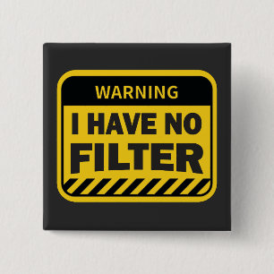 Bóton Quadrado 5.08cm Não Tenho Filtro