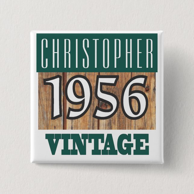 Bóton Quadrado 5.08cm Nascer em 1956 (Frente)