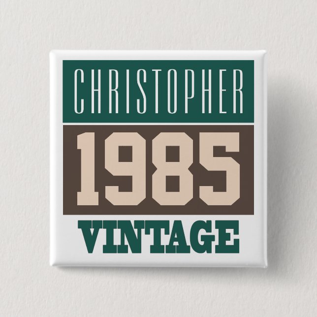 Bóton Quadrado 5.08cm Nascer em 1985, presente personalizado (Frente)