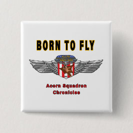 Bóton Quadrado 5.08cm Nascer Para Voar - Esquadrão Acorn Insignia