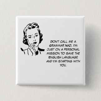 Bóton Quadrado 5.08cm Nazi sarcástico da gramática