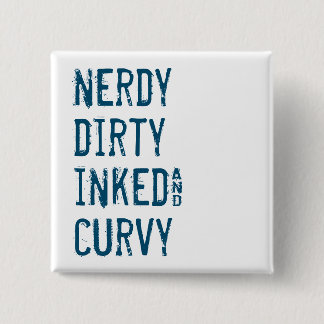 Bóton Quadrado 5.08cm Nerdy Dirty Inked and Curvy