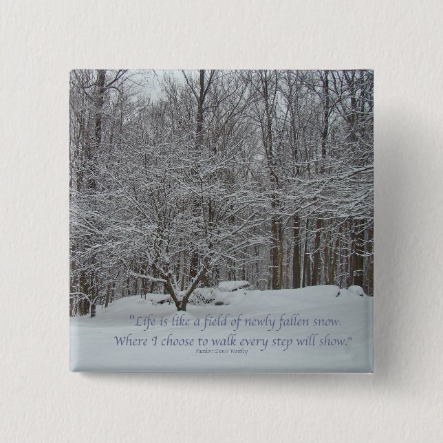 Bóton Quadrado 5.08cm Neve em Dogwood Tree Cote Denis Waitley (Frente)