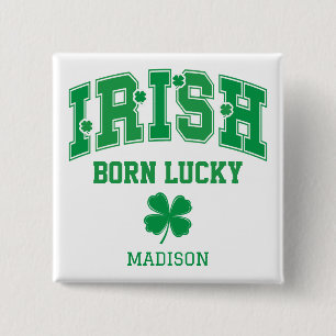 Bóton Quadrado 5.08cm Nome personalizado Nascer irlandês sorte