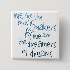 Bóton Quadrado 5.08cm Nós somos o botão Music Makers