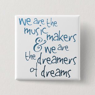 Bóton Quadrado 5.08cm Nós somos o botão Music Makers