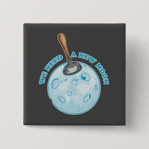 Bóton Quadrado 5.08cm Nova astronomia da lua engraçada