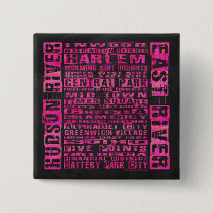 Bóton Quadrado 5.08cm NYC Neighborods Quente Rosa