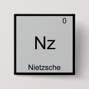 Bóton Quadrado 5.08cm Nz - Nietzsche Funny Element Chemistry Symbol Tee