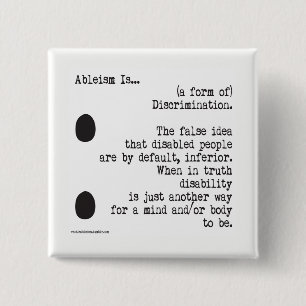 Bóton Quadrado 5.08cm O Ableism é…