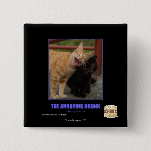 Bóton Quadrado 5.08cm O bebado irritante (Frente)