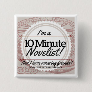 Bóton Quadrado 5.08cm O crachá minuto do oficial de 10 escritores!