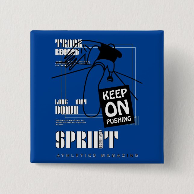 Bóton Quadrado 5.08cm O esporte atlético continua empurrando (Frente)