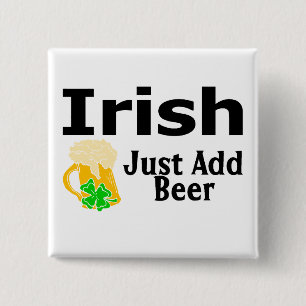 Bóton Quadrado 5.08cm O irlandês apenas adiciona a cerveja