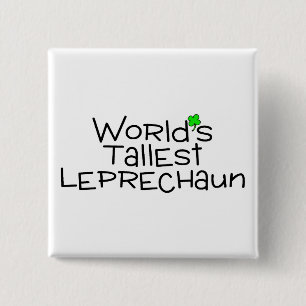 Bóton Quadrado 5.08cm O Leprechaun o mais alto dos mundos