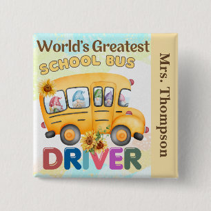 Bóton Quadrado 5.08cm O maior driver de barramento escolar do mundo pers