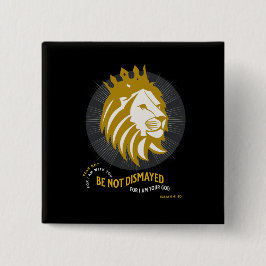 Bóton Quadrado 5.08cm O Medo Não Está Desanimado Isaiah 41:10