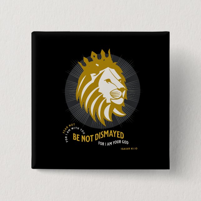 Bóton Quadrado 5.08cm O Medo Não Está Desanimado Isaiah 41:10 (Frente)