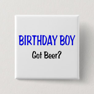 Bóton Quadrado 5.08cm O menino do aniversário obteve o azul da cerveja