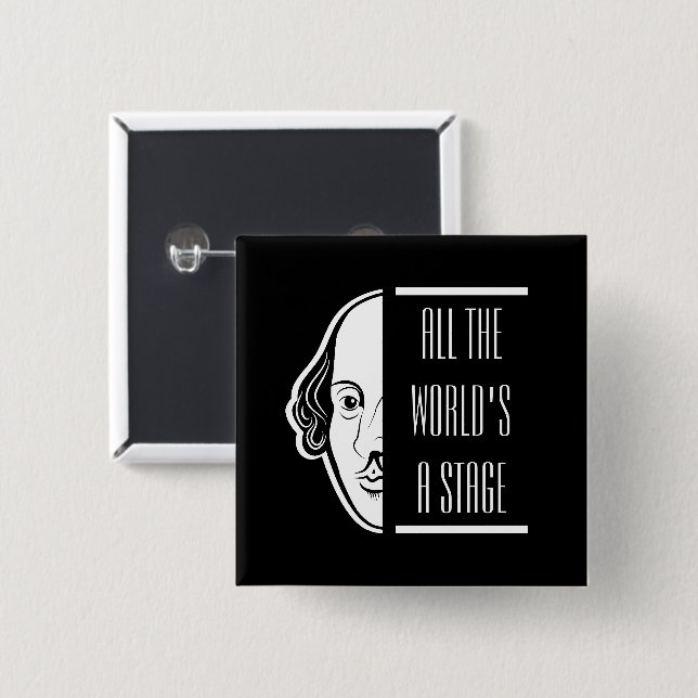 Bóton Quadrado 5.08cm O mundo inteiro, um Palco Shakespeare, cita Thespi (Frente & Verso)