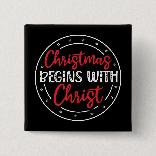 Bóton Quadrado 5.08cm O Natal Começa Com Cristo-65772 (Frente)