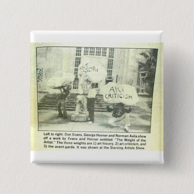 Bóton Quadrado 5.08cm O peso do artista (Frente)