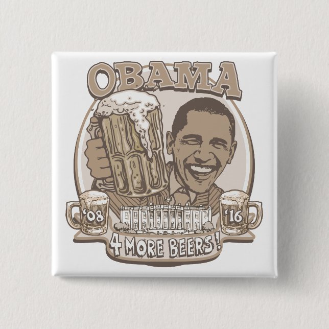 Bóton Quadrado 5.08cm Obama quatro mais cervejas (Frente)