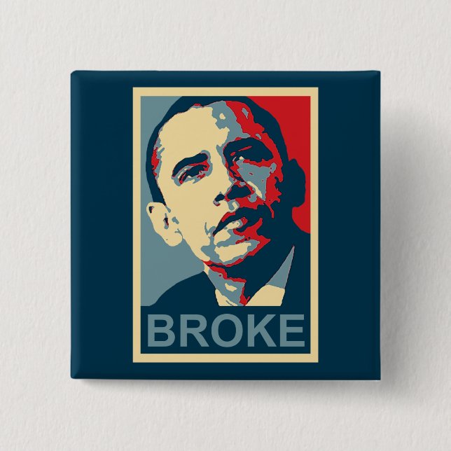 Bóton Quadrado 5.08cm Obama: Quebrou (Frente)