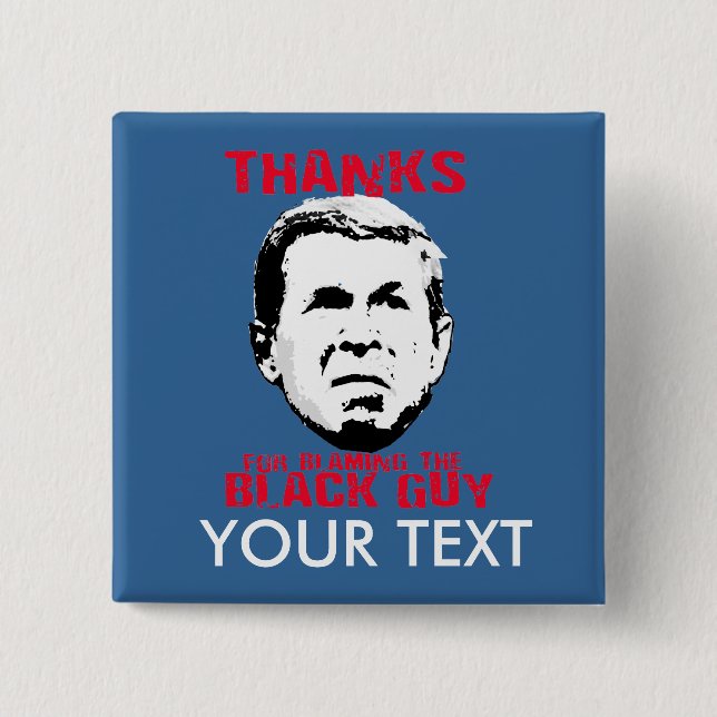 Bóton Quadrado 5.08cm Obrigados para responsabilizar a cara preta (Frente)