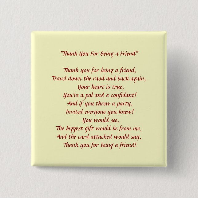 Bóton Quadrado 5.08cm Obrigados Por Ser Meu Amigo - Botão (Frente)