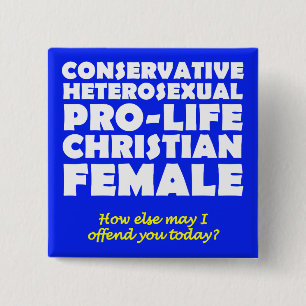 Bóton Quadrado 5.08cm Offensive Prolife Female Christian Button Pin