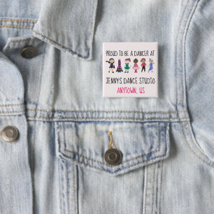Bóton Quadrado 5.08cm Orgulho de ser um Dançarino Personalizado Dance St