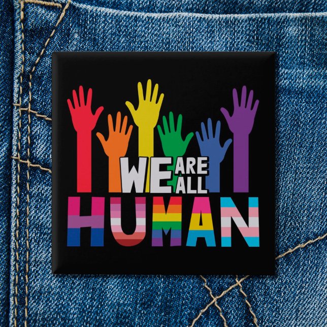 Bóton Quadrado 5.08cm Orgulho LGBTQ Todos somos mãos humanas do arco-íri (Criador carregado)