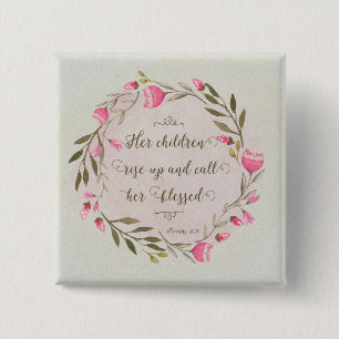 Bóton Quadrado 5.08cm Os Filhos Dela Levantam-Se E Chamam-Na De Abençoad
